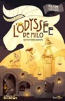 L'Odyssée de Milo - Les nouveaux gardiens - Maxime Gillio - 9782381671772