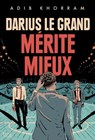 Darius le Grand mérite mieux - Adib Khorram - 9782382128404