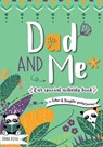 Dad and Me - Our Special Activity Book - ROSSI,  Erika ; Vida, O Linda - 9782384130061