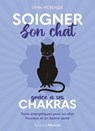 Soigner son chat grâce à ses chakras - Soins énergétiques pour un chat heureux et en bonne santé - Lynn McKenzie - 9782385000882