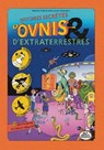 Histoires secrètes d'ovnis et d'extraterrestres - Séverine Vidal ; Arthur Junier - 9782385072377