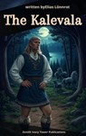The Kalevala - Elias Lönnrot - 9782386918117