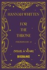 Wilderwood, T2 : For the Throne - Hannah Whitten - 9782387030559