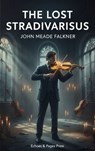 The Lost Stradivarius - John Meade Falkner - 9782387178442