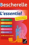 Bescherelle - L'essentiel : le tout-en-un de la langue française - Adeline Lesot - 9782401048294