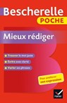 Bescherelle - Mieux rédiger (poche) - Adeline Lesot - 9782401048300