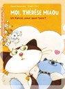 Moi, Thérèse Miaou - Un fiancé, pour quoi faire ? CP/CE1 6/7 ans - Gérard Moncomble - 9782401077065