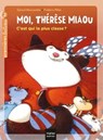 Moi, Thérèse Miaou - C'est qui la plus classe ? - CP/CE1 6/7 ans - Gérard Moncomble - 9782401087040