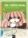 Moi, Thérèse Miaou - Pas touche à mon coussin ! CP/CE1 6/7 ans - Gérard Moncomble - 9782401088030