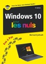 Windows 10 Pas à Pas Pour les Nuls, 6e - Bernard Jolivalt - 9782412074350