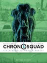 Chronosquad T05 - Vie éternelle mode d'emploi - Giorgio Albertini ; Grégory Panacionne - 9782413025283