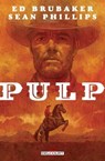 Pulp - Ed Brubaker ; Sean Phillips ; Jacob Phillips - 9782413034827