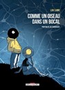 Comme un oiseau dans un bocal - Portraits de surdoués - Lou Lubie - 9782413057666