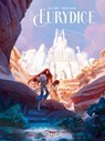 Eurydice - Lou Lubie ; Solen Guivre - 9782413066309