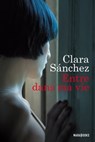 Entre dans ma vie - Clara Sanchez - 9782501095020