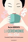 La cérémonie du thé - Noriko Morishita - 9782501151207