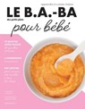 Le B.A.-BA de la cuisine pour bébé - Ilona Chovancova - 9782501155984