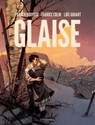 Glaise - Franck Bouysse ; Loïc Godart ; Fabrice Colin - 9782501165846