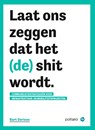 Laat ons zeggen dat het (de) shit wordt - Bart Derison - 9782509035714