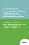 Commentaires pratiques et juridiques de la législation des marchés publics - Cyrille Dony ; Steven Van Garsse - 9782509041104
