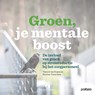 Groen, je mentale boost - Herman Vereycken ; Tamara van Reijen - 9782509042040