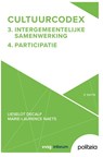 Cultuurcodex Deel 3: Intergemeentelijke samenwerking & Deel 4: Participatie - 2e editie - VVSG vzw - 9782509045515