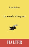 La corde d'argent - Paul Halter - 9782702435519