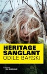 Héritage sanglant - Odile Barski - 9782702435557