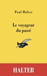Le voyageur du passé - Paul Halter - 9782702437681