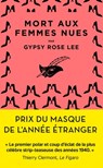 Mort aux femmes nues - Gypsy Rose Lee - 9782702450475