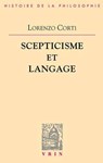 Scepticisme Et Langage - CORTI,  Lorenzo - 9782711622443
