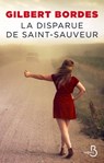 La disparue de Saint-Sauveur - Gilbert Bordes - 9782714455826