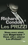 Les PRIZZI - Richard Condon - 9782749134482