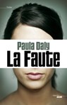 La faute - Paula Daly - 9782749136271