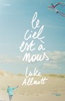 Le ciel est à nous - Luke Allnutt - 9782749156569