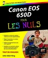 Canon EOS 650D Pour les Nuls - Bernard JOLIVALT - 9782754046749