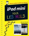 Ipad mini Pas à pas pour les nuls - Bernard Jolivalt - 9782754051293