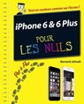 iPhone 6 Pas à pas Pour les Nuls - Bernard Jolivalt - 9782754069434