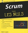 Scrum pour les Nuls - Mark C. Layton - 9782754087377