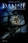 Damné T02 Le fardeau de Lucifer - Hervé Gagnon - 9782755607390