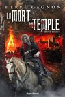 La mort du temple - tome 2 Corpus christi - Tome 2 - Hervé Gagnon - 9782755685596