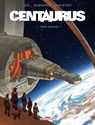 Centaurus T01 - Terre promise - Leo ; Rodolphe ; Zoran Janjetov - 9782756074412