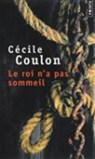 Le roi n'a pas sommeil - COULON,  Cécile - 9782757830222