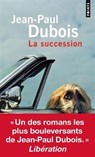 La succession - DUBOIS,  Jean-Paul - 9782757869406