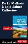 De La Malbaie à Baie-Sainte-Catherine - Collectif d'auteurs - 9782765874591