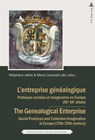 L'entreprise genealogique / The Genealogical Enterprise - Stephane Jettot ; Marie Lezowski - 9782807600492