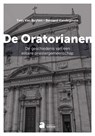 De Oratorianen - Yves Van Buyten ; Bernard Vandeginste - 9782808107945