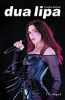 Dua Lipa - Caroline Sullivan - 9782809849127