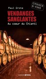vendanges sanglantes - au coeur du Chianti - Paul Grote - 9782810403974