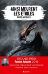 Ainsi meurent les étoiles - Prix des Lectrices Prix Femme Actuelle 2019 - Marie Battinger - 9782819505969